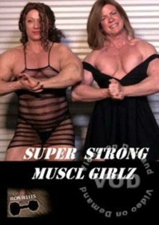 Watch Super Strong Muscle Girlz Porn Movie Online Free