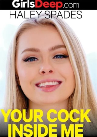 Watch Your Cock Inside Me Porn Movie Online Free