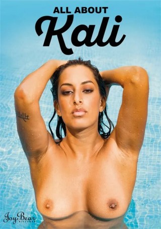 Watch All About Kali Porn Movie Online Free