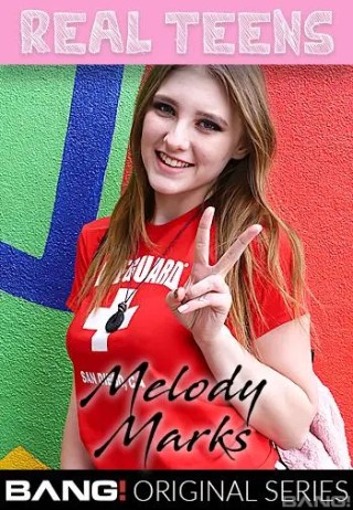 Watch Real Teens: Melody Marks Porn Movie Online Free