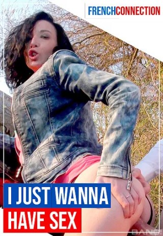 Watch I Just Wanna Have Sex Porn Movie Online Free