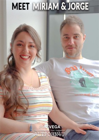 Watch Meet Miriam & Jorge Porn Movie Online Free