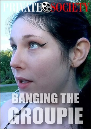 Watch Banging the Groupie Porn Movie Online Free