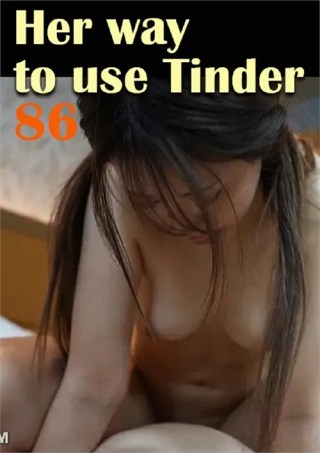 Watch Her way to use Tinder 86 Porn Movie Online Free