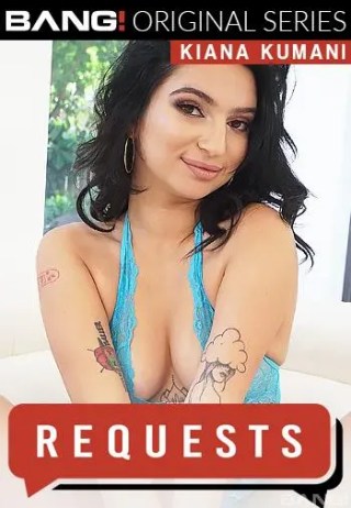 Watch Requests: Kiana Kumani Porn Movie Online Free