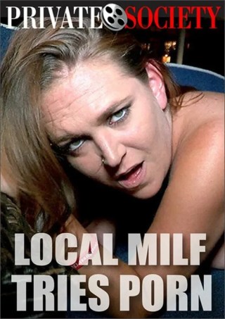 Watch Local MILF Tries Porn Porn Movie Online Free