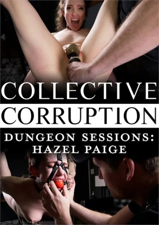 Watch Dungeon Sessions: Hazel Paige Porn Movie Online Free