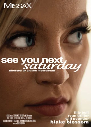 Watch See You Next Saturday Porn Movie Online Free