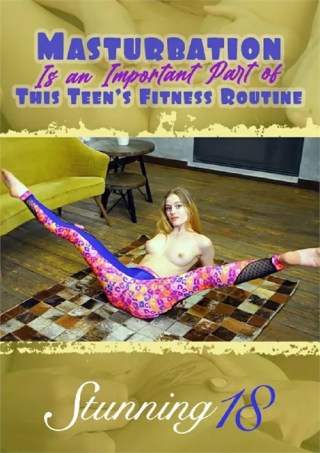 Watch Masturbation is an Important Part of this Teens Fitness Routine Porn Movie Online Free
