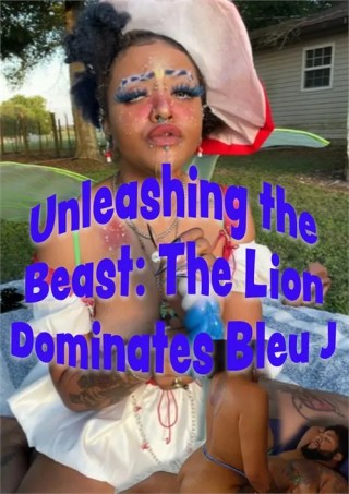 Watch Unleashing the Beast The Lion Dominates Bleu J Porn Movie Online Free