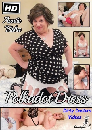 Watch Auntie Trisha Polkadot Dress Porn Movie Online Free