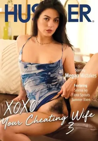 Watch Xoxo, Your Cheating Wife 3 Porn Movie Online Free
