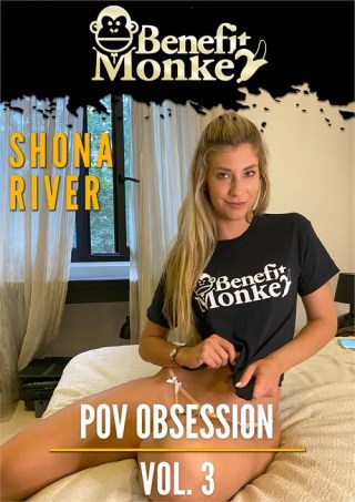 Watch POV Obsession 3: Shona River Porn Movie Online Free