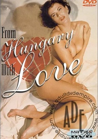 Watch From Hungary with Love Porn Movie Online Free