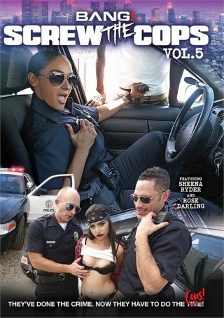 Watch Screw The Cops 5 Porn Movie Online Free