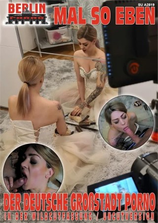 Watch Mal So Eben Porn Movie Online Free
