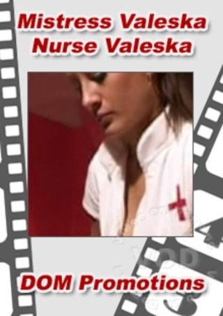 Watch Mistress Valeska - Nurse Valeska Porn Movie Online Free