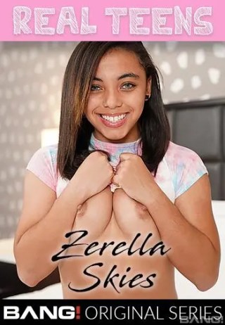 Watch Real Teens: Zerella Skies Porn Movie Online Free