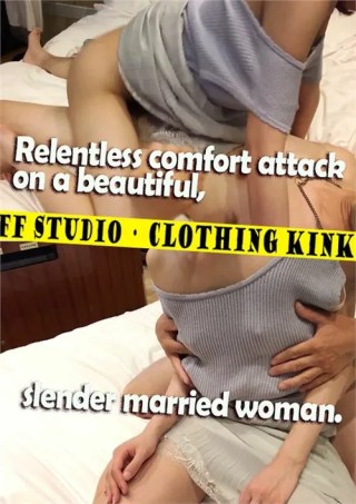 Watch Relentless Comfort Attack On A Beautiful, Slender Married Woman Porn Movie Online Free