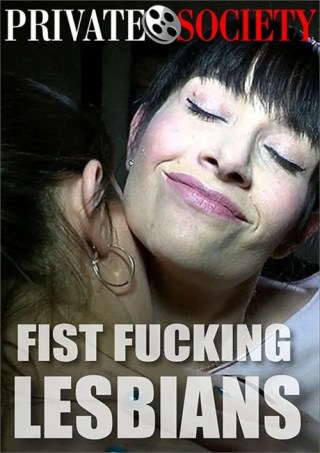 Watch Fist Fucking Lesbians Porn Movie Online Free