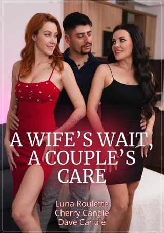 Watch A wife's wait a couples's care Porn Movie Online Free