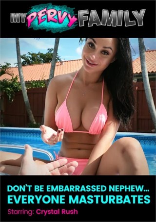 Watch Don't Be Embarrased Nephew... Everyone Masturbates Porn Movie Online Free