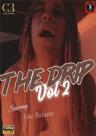 Watch The DRIP Two Porn Movie Online Free