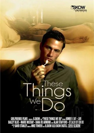 Watch These Things We Do Porn Movie Online Free