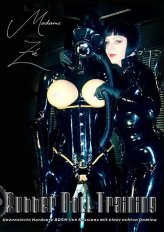Watch Madame Zoe - Rubber Doll Training Porn Movie Online Free