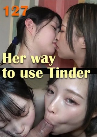 Watch Her way to use Tinder 127 Porn Movie Online Free