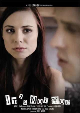 Watch It's Not You Porn Movie Online Free