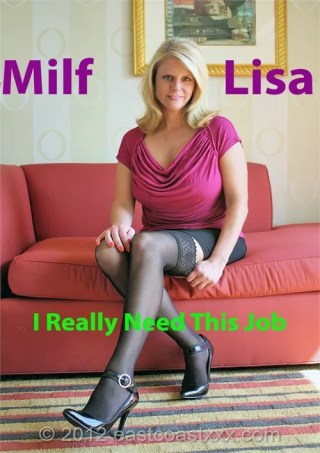 Watch MILF Lisa - I Really Need This Job Porn Movie Online Free