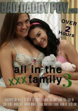 Watch All In The XXX Family 3 Porn Movie Online Free