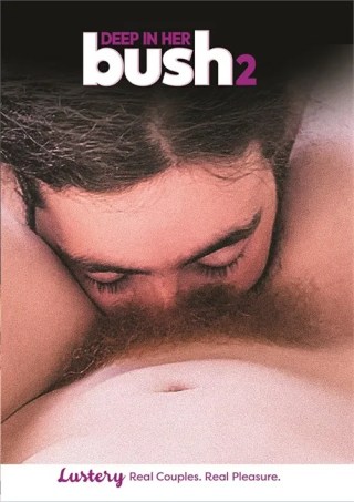 Watch Deep In Her Bush 2 Porn Movie Online Free