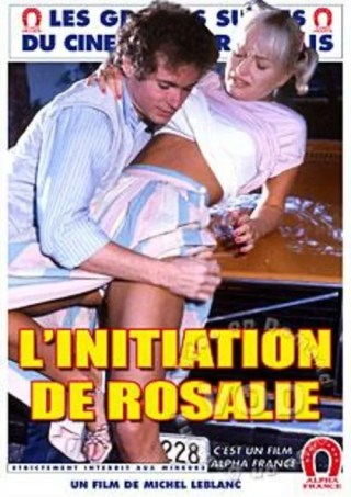 Watch The Initiation Of Rosalie (French Language) Porn Movie Online Free