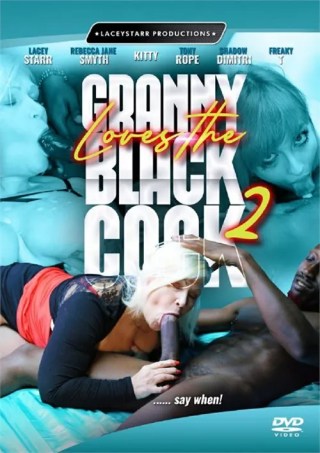 Watch Granny Loves the Black Cock 2 Porn Movie Online Free