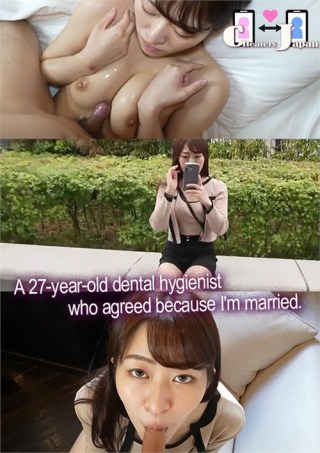 Watch A 27-Year-Old Dental Hygienist Who Agreed Because I'm Married Porn Movie Online Free