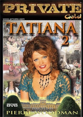 Watch Tatiana 2 Porn Movie Online Free