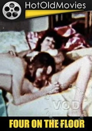 Watch Four On The Floor Porn Movie Online Free