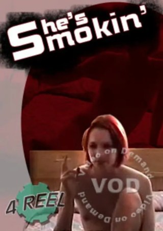 Watch She's Smokin' Porn Movie Online Free