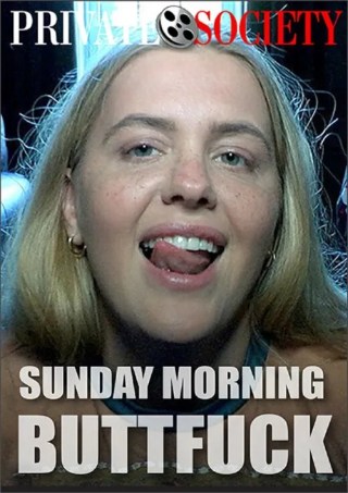Watch Sunday Morning Buttfuck Porn Movie Online Free