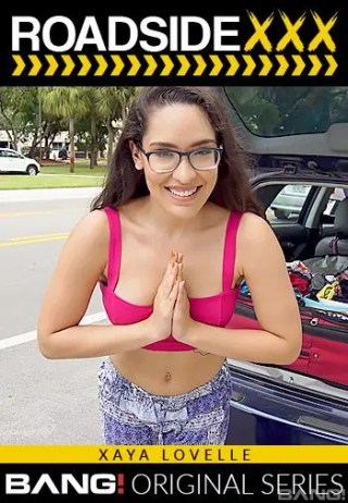 Watch Roadside Xxx: Xaya Lovelle Porn Movie Online Free