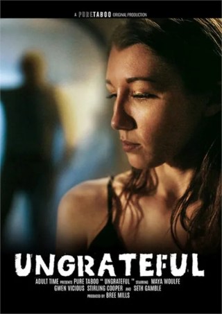 Watch Ungrateful Porn Movie Online Free