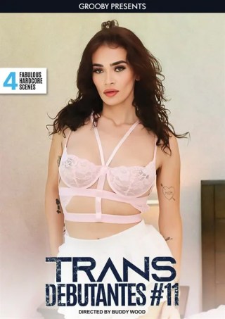 Watch Trans Debutantes 11 Porn Movie Online Free