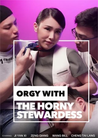 Watch Orgy with the Horny Stewardess Porn Movie Online Free