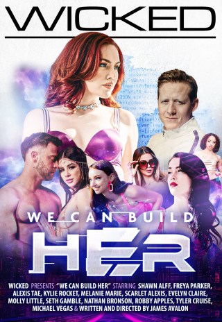 Watch We Can Build Her Porn Movie Online Free