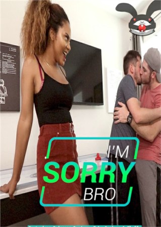 Watch I'm Sorry Bro Porn Movie Online Free