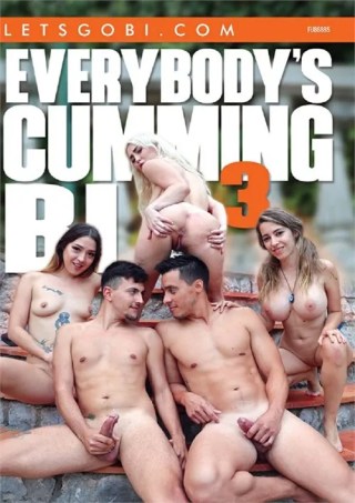 Watch Everybody's Cumming Bi 3 Porn Movie Online Free