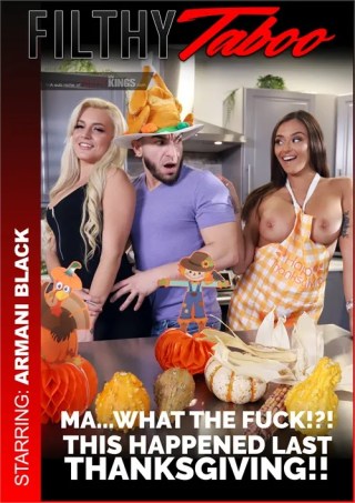 Watch Ma What The Fuck!?! This Happened Last Thanksgiving!! Porn Movie Online Free