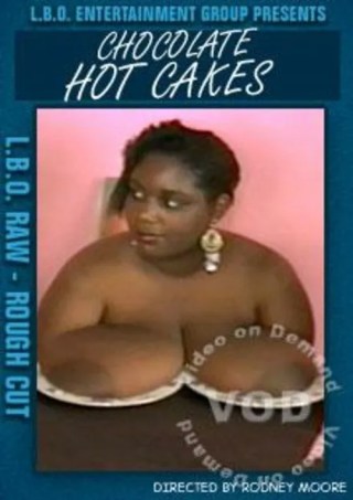 Watch LBO Raw - Chocolate Hotcakes Porn Movie Online Free